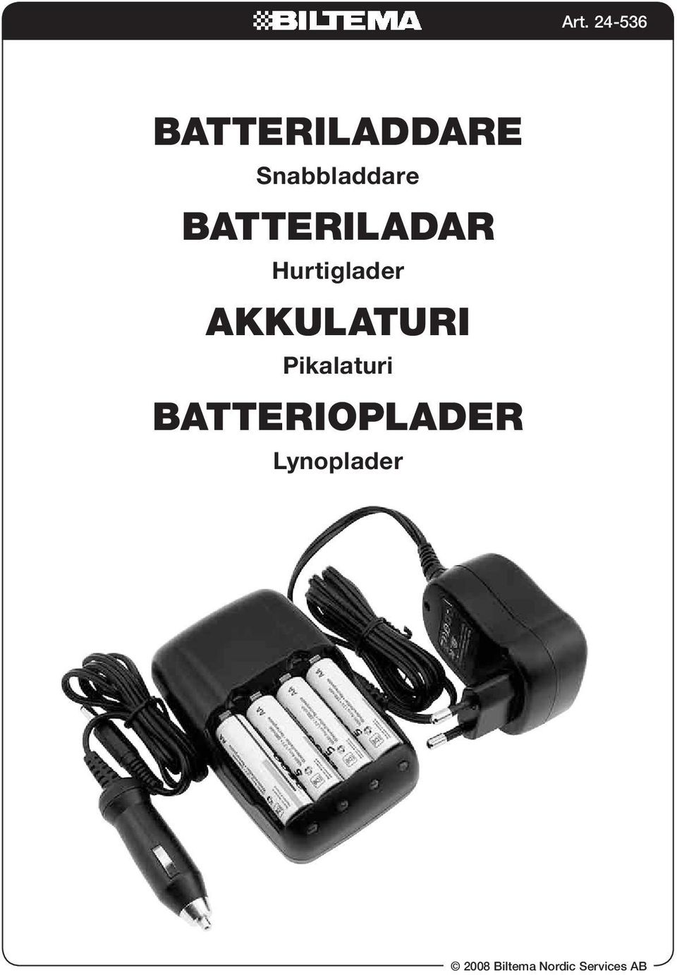 Batteriladar Hurtiglader
