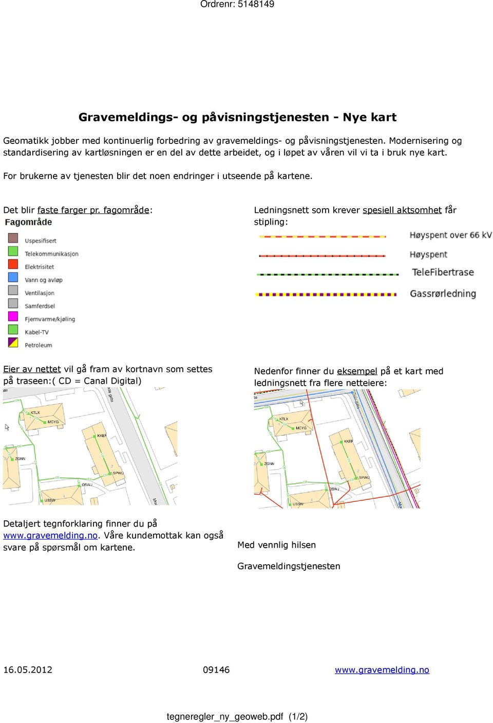 Det blir faste farger pr.