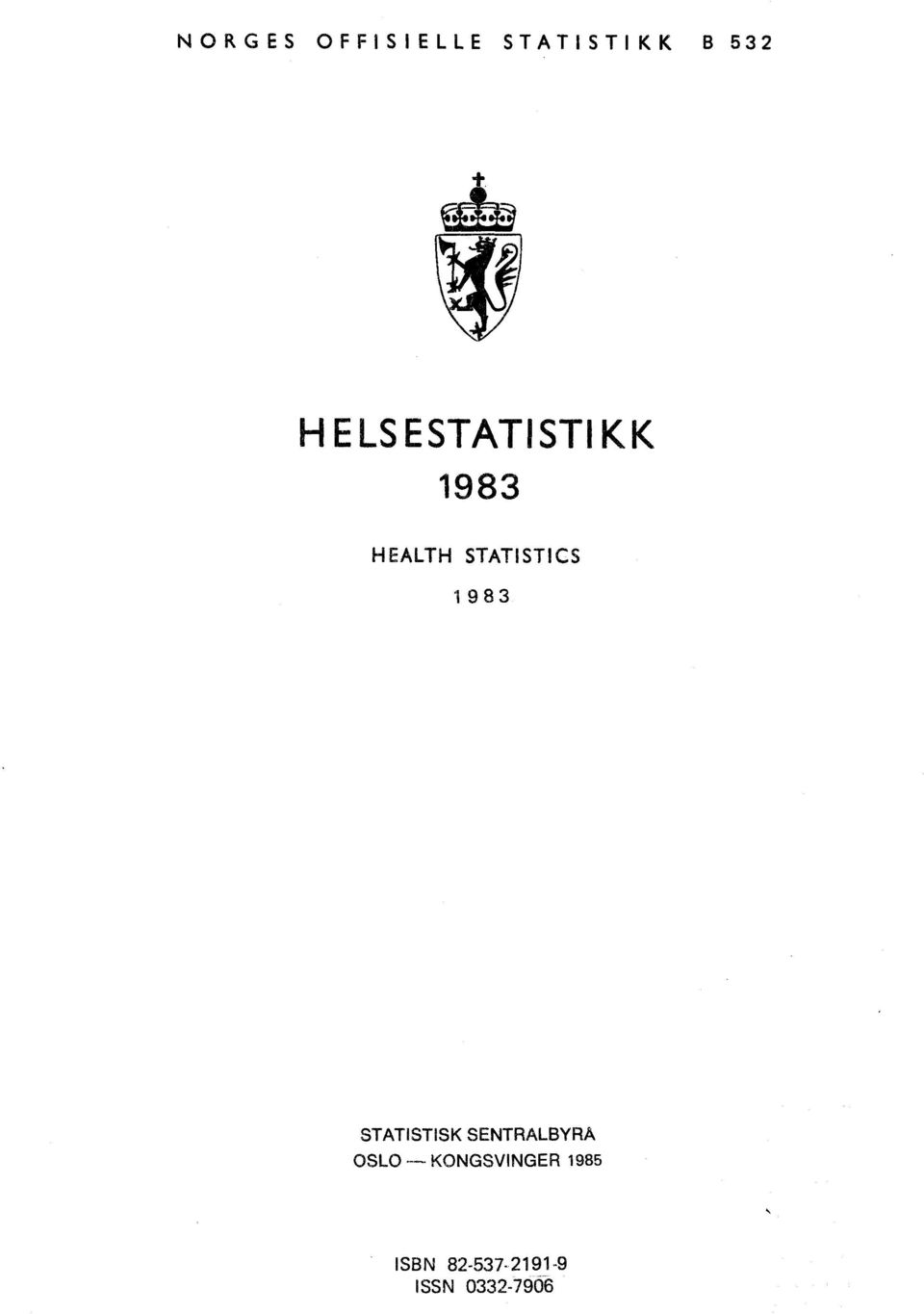 1983 STATISTISK SENTRALBYRÅ OSLO