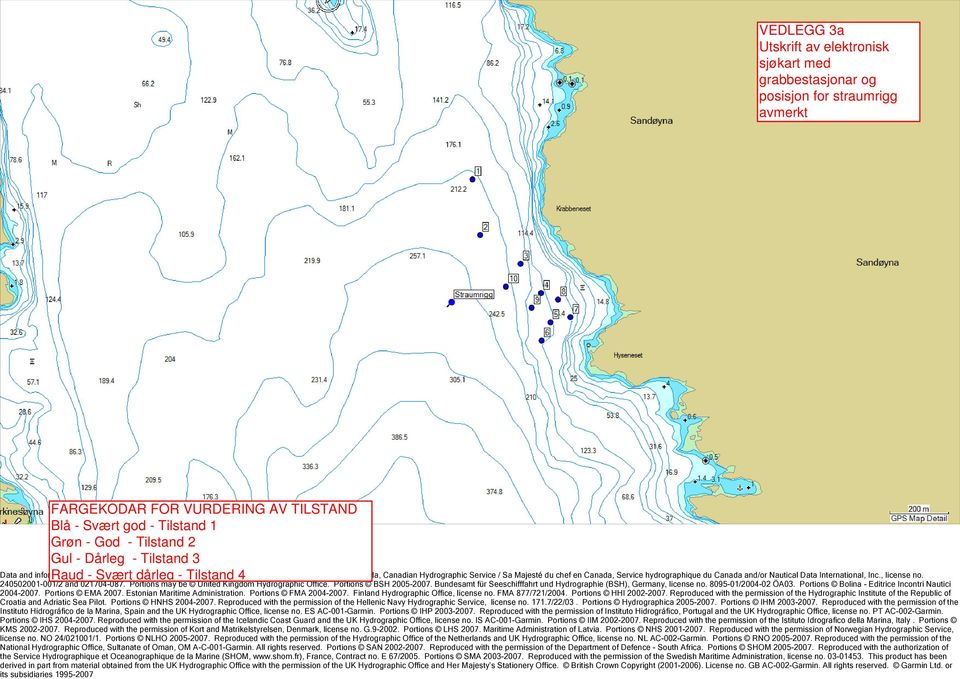 Bundesamt für Seeschifffahrt und Hydrographie (BSH), Germany, license no. 8095-01/2004-02 ÖA03. Portions Bolina - Editrice Incontri Nautici 2004-2007. Portions EMA 2007.