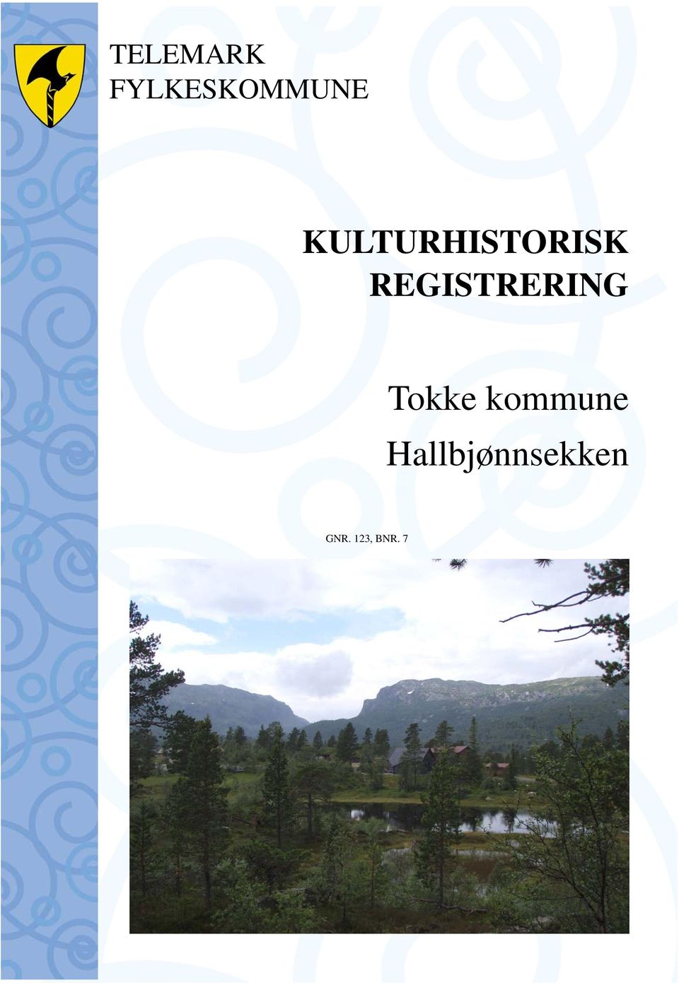 REGISTRERING Tokke