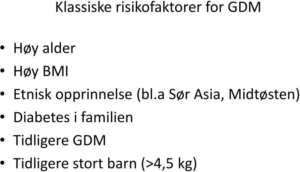 a Sør Asia, Midtøsten) Diabetes i