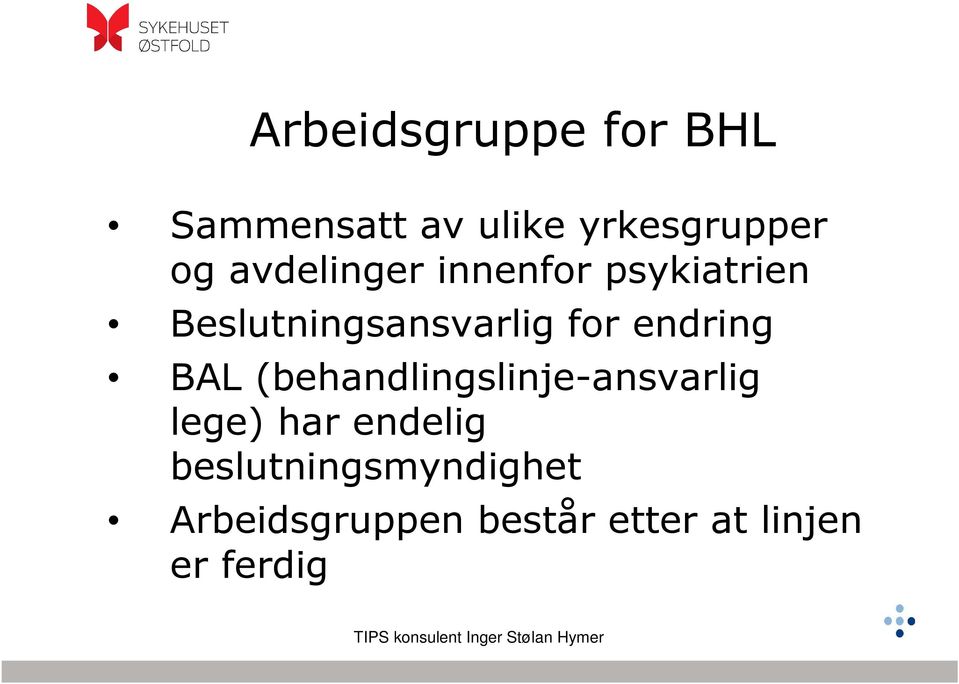 endring BAL (behandlingslinje-ansvarlig lege) har endelig