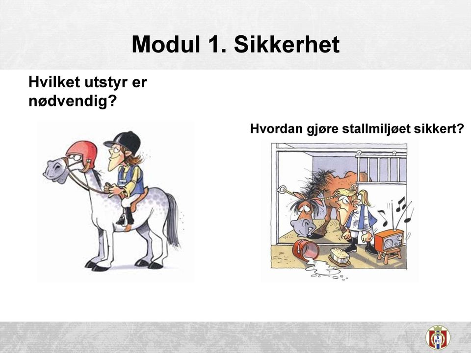 Sikkerhet Hvordan