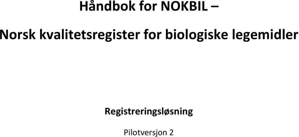 biologiske legemidler