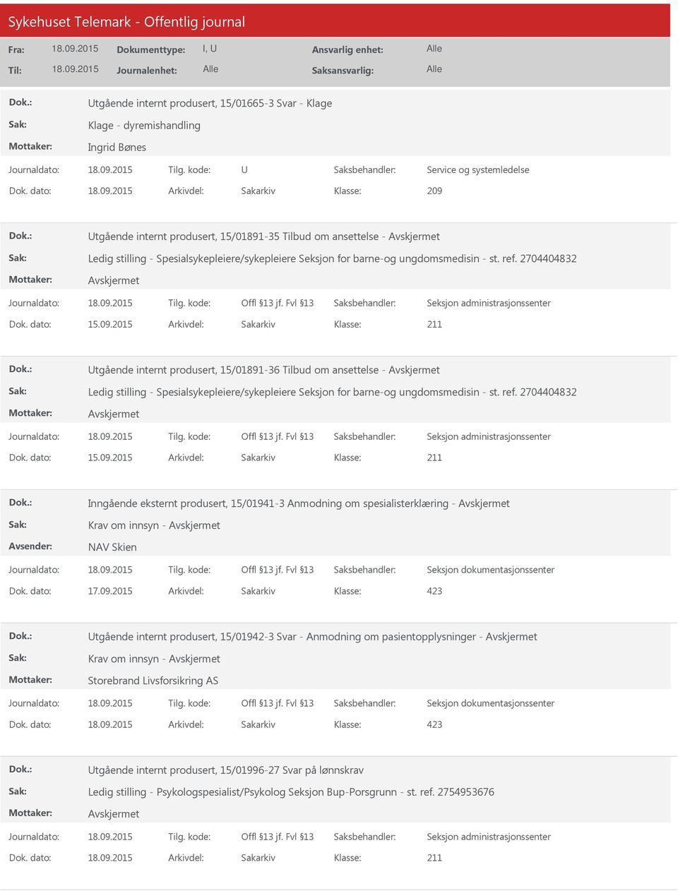 2704404832 Utgående internt produsert, 15/01891-36 Tilbud om ansettelse - Ledig stilling - Spesialsykepleiere/sykepleiere Seksjon for barne-og ungdomsmedisin - st. ref.