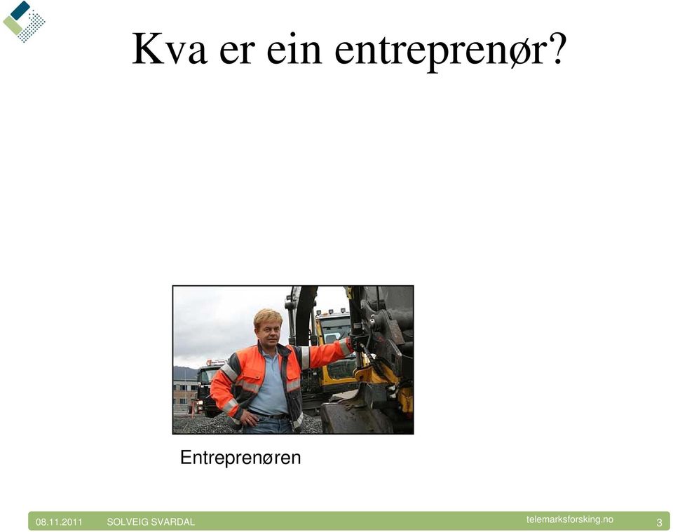 Entreprenøren