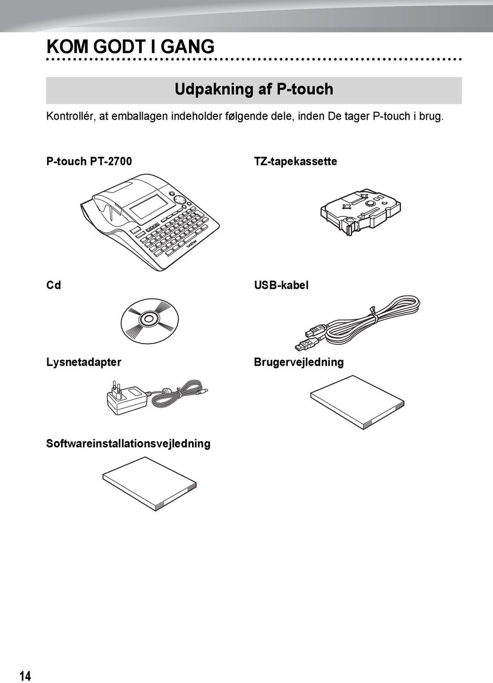 P-touch i brug.