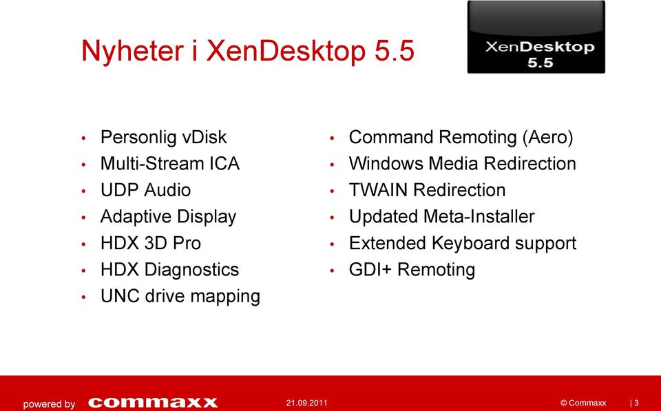 Pro HDX Diagnostics UNC drive mapping Command Remoting (Aero) Windows