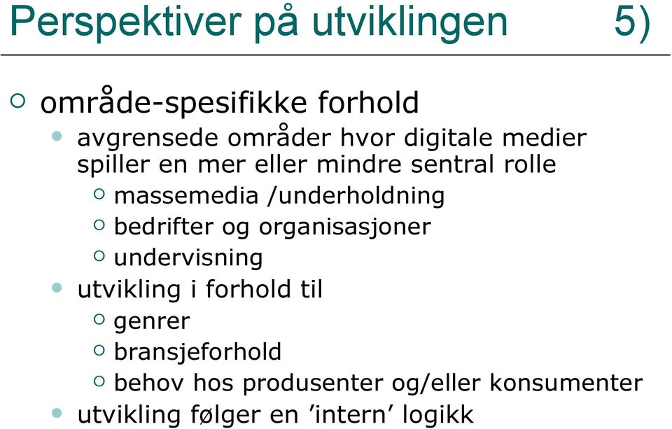 /underholdning bedrifter og organisasjoner undervisning utvikling i forhold til