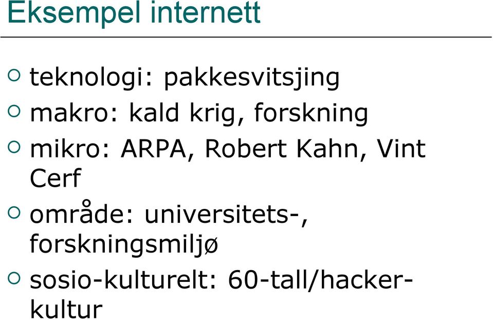 Robert Kahn, Vint Cerf område: universitets-,