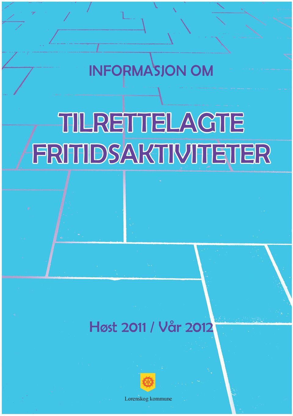 FRITIDSAKTIVITETER