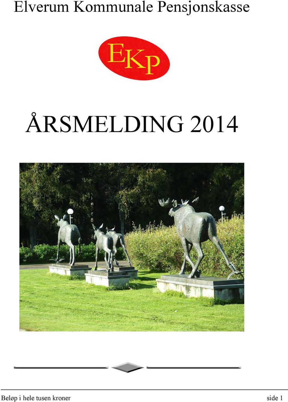 ÅRSMELDING 2014