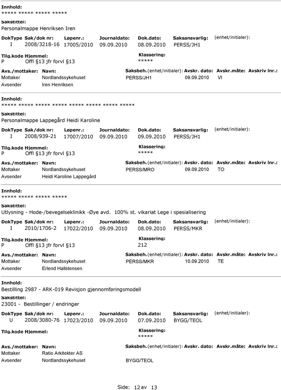 vikariat Lege i spesialisering 2010/1706-2 17022/2010 ERSS/MKR ERSS/MKR 10.09.