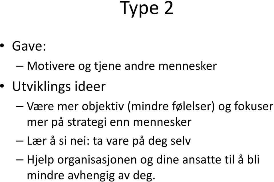 strategi enn mennesker Lær å si nei: ta vare på deg selv