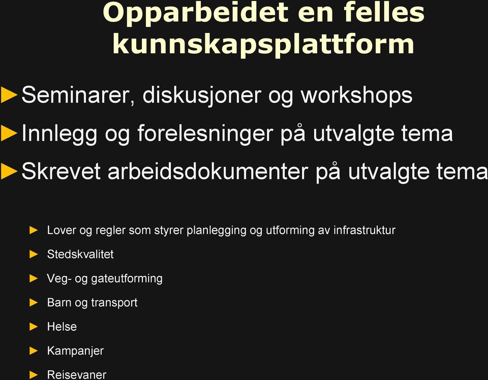 utvalgte tema Lover og regler som styrer planlegging og utforming av