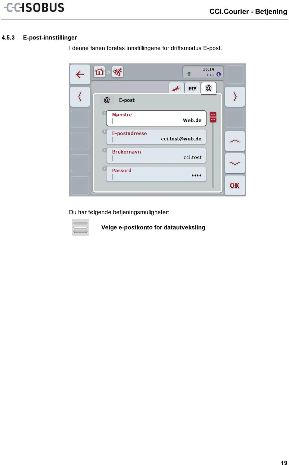 innstillingene for driftsmodus E-post.