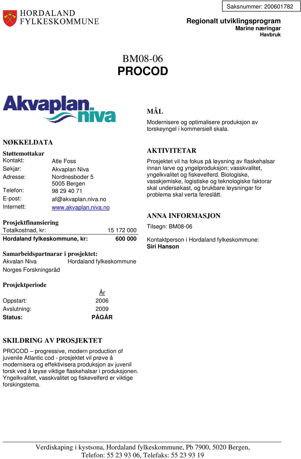 no Internett: www.akvaplan.niva.