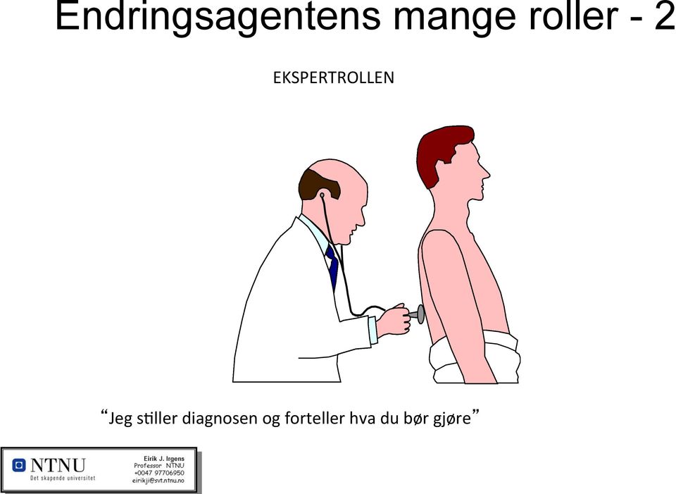 Jeg sdller diagnosen og