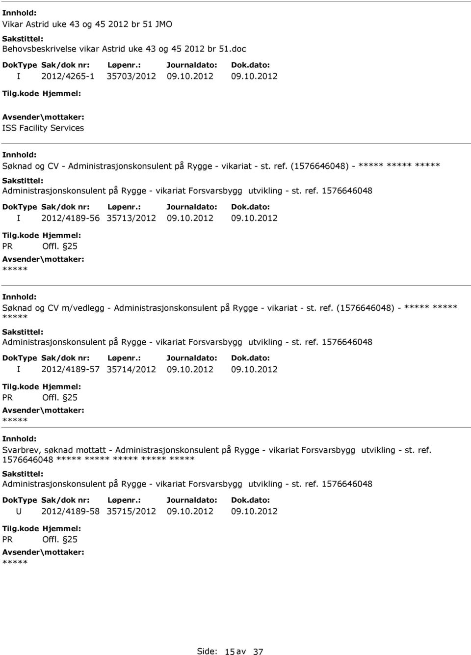 (1576646048) - Administrasjonskonsulent på Rygge - vikariat Forsvarsbygg utvikling - st. ref.