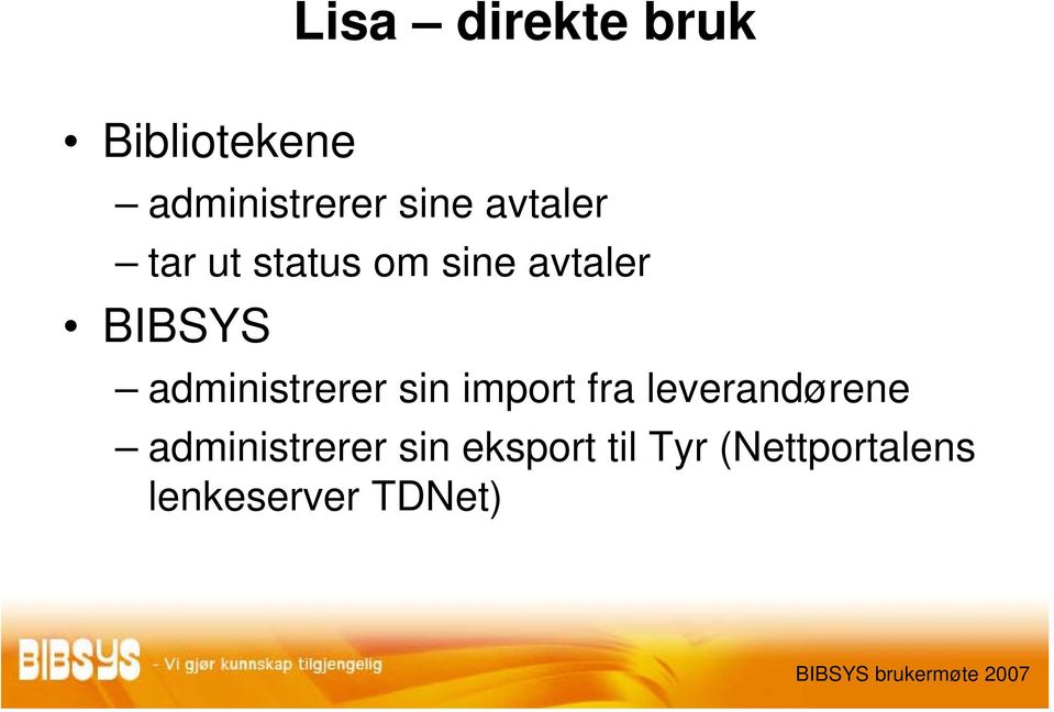 administrerer sin import fra leverandørene