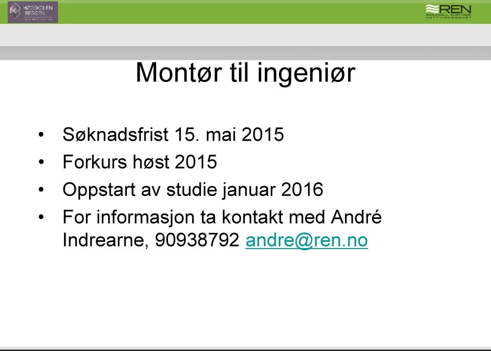 studie januar 2016 For informasjon ta