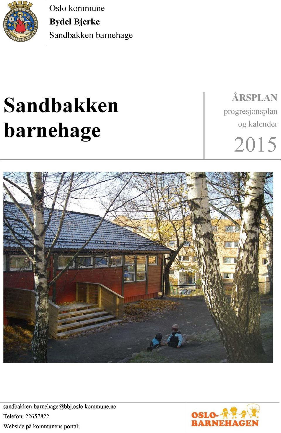 kalender 2015 sandbakken-barnehage@bbj.oslo.