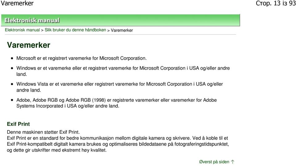 Windows Vista er et varemerke eller registrert varemerke for Microsoft Corporation i USA og/eller andre land.