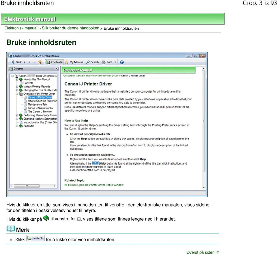 Hvis du klikker en tittel som vises i innholdsruten til venstre i den elektroniske manualen, vises