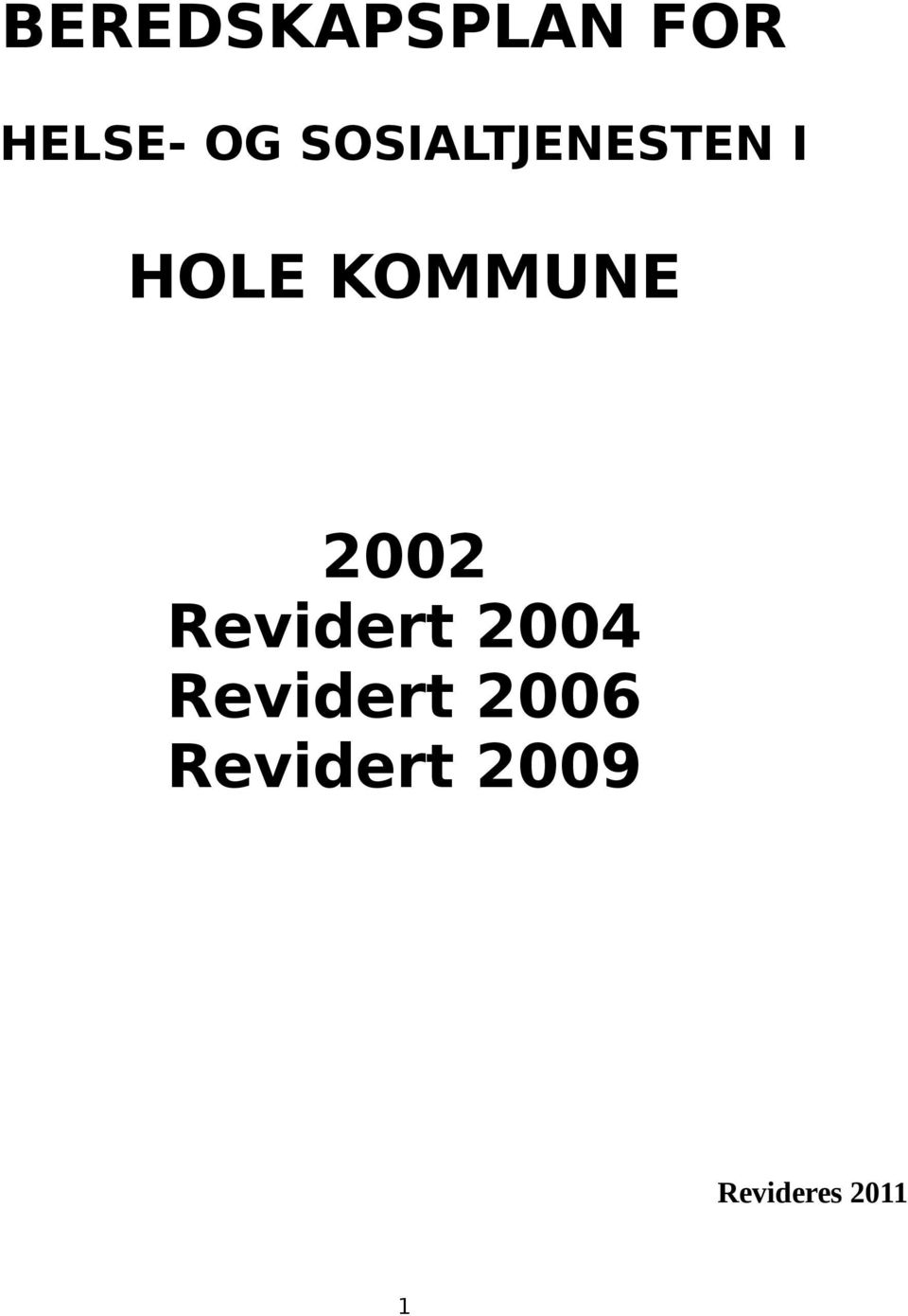 2002 Revidert 2004 Revidert