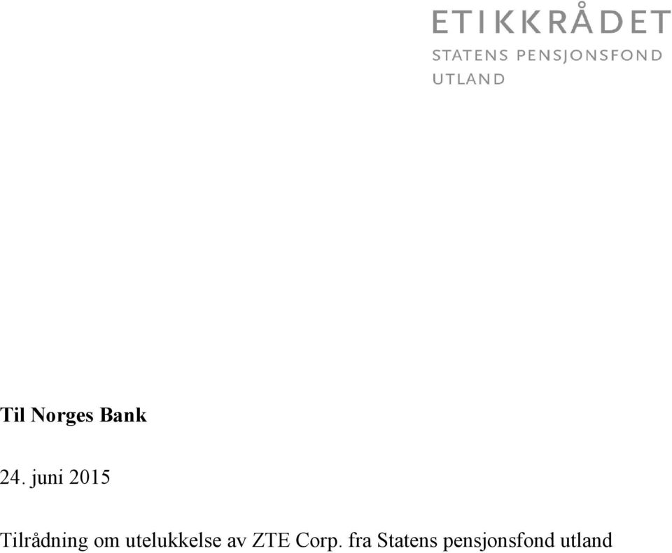 utelukkelse av ZTE Corp.