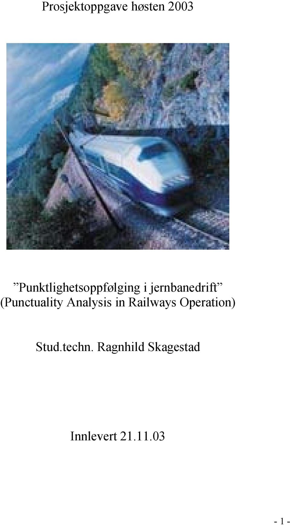 (Punctuality Analysis in Railways