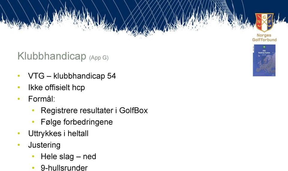 resultater i GolfBox Følge forbedringene