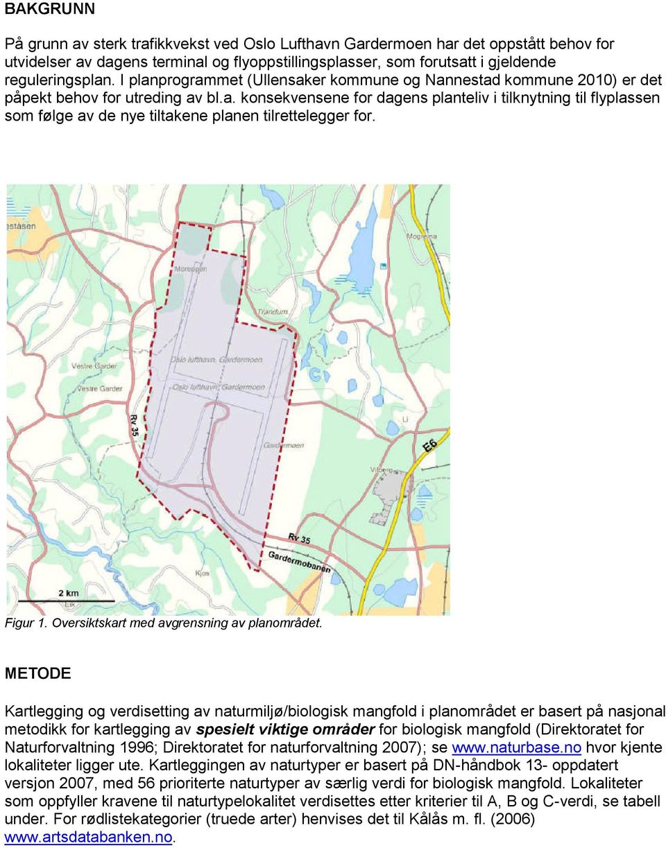 Figur 1. Oversiktskart med avgrensning av planområdet.