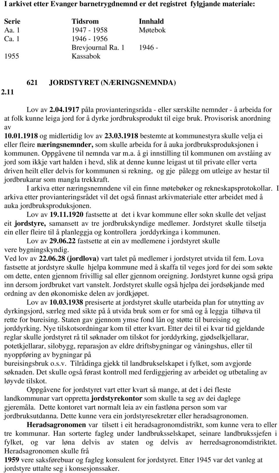 Provisorisk anordning av 10.01.1918 og midlertidig lov av 23.03.