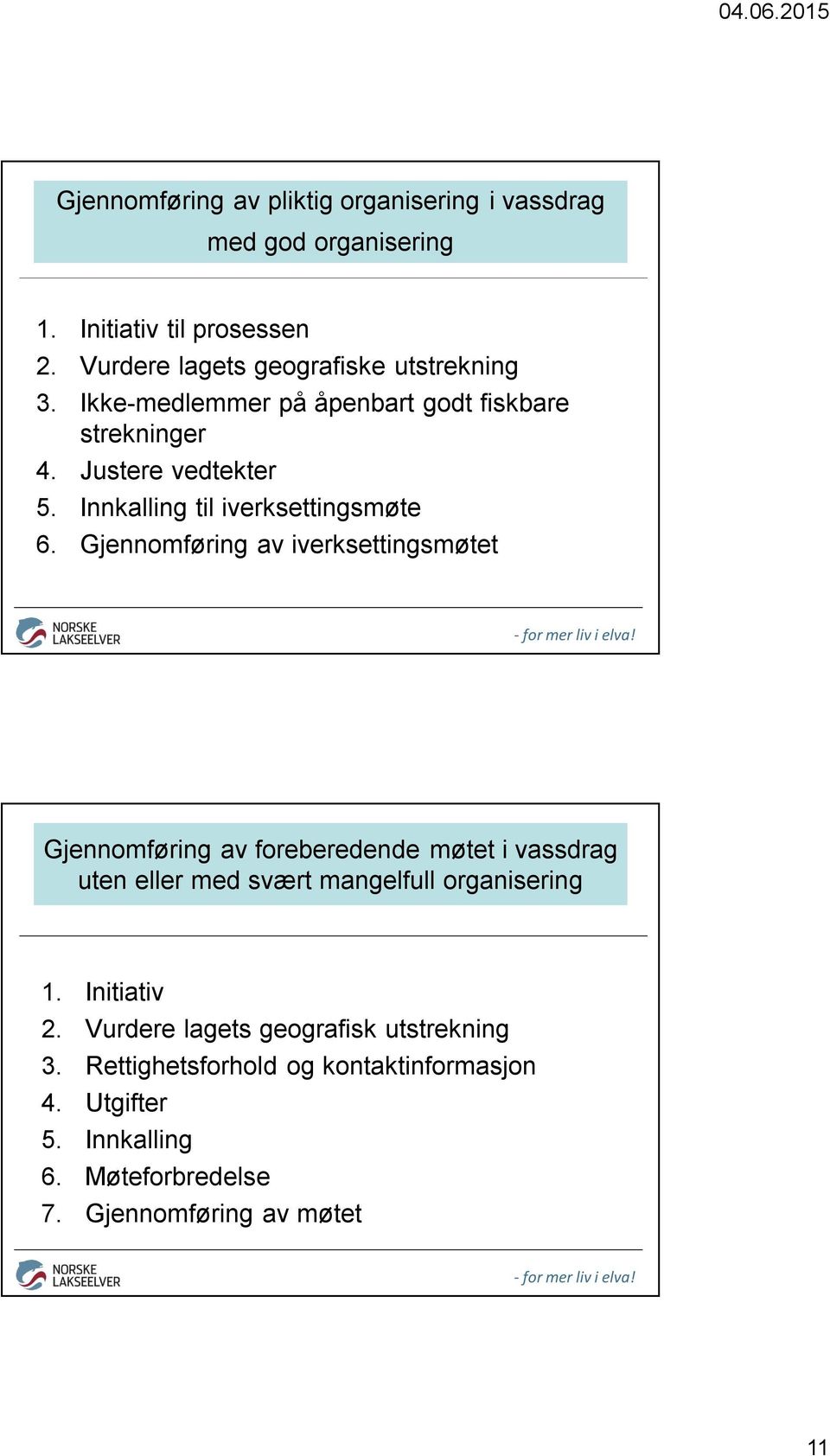 Innkalling til iverksettingsmøte 6.