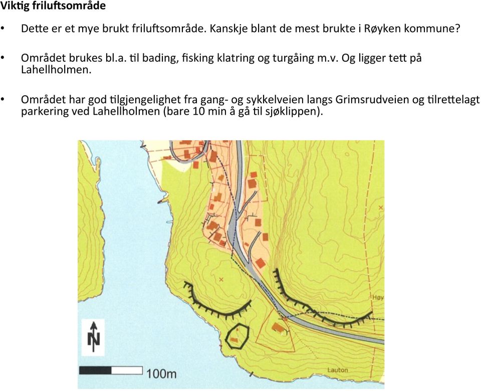 v. Og ligger teh på Lahellholmen.