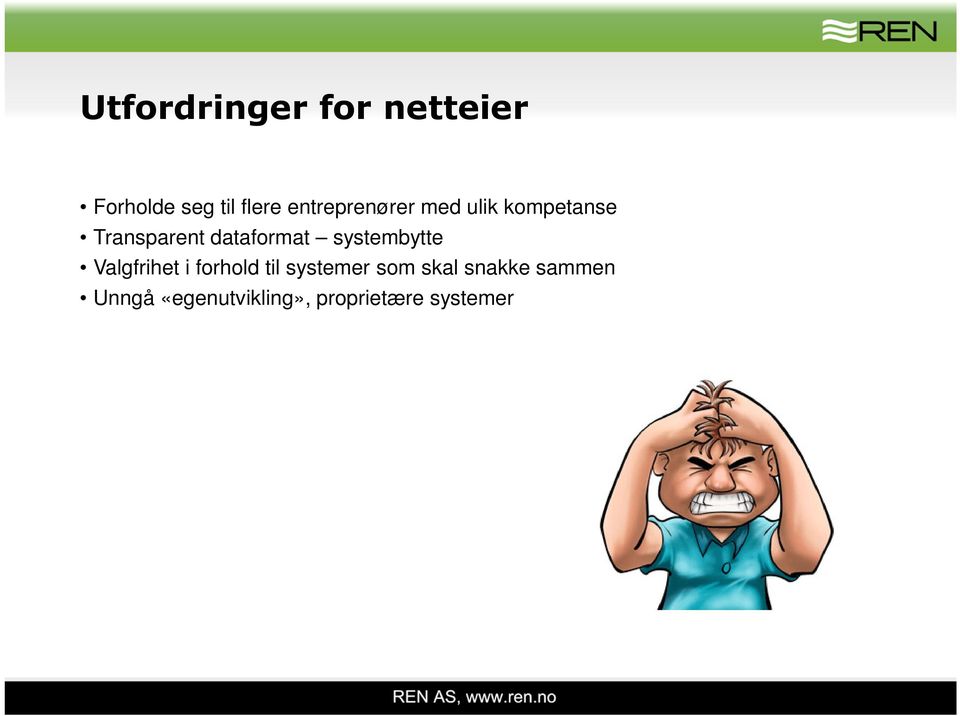 dataformat systembytte Valgfrihet i forhold til