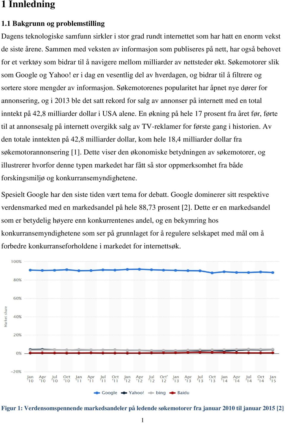 er i dag en vesentlig del av hverdagen, og bidrar til å filtrere og sortere store mengder av informasjon.