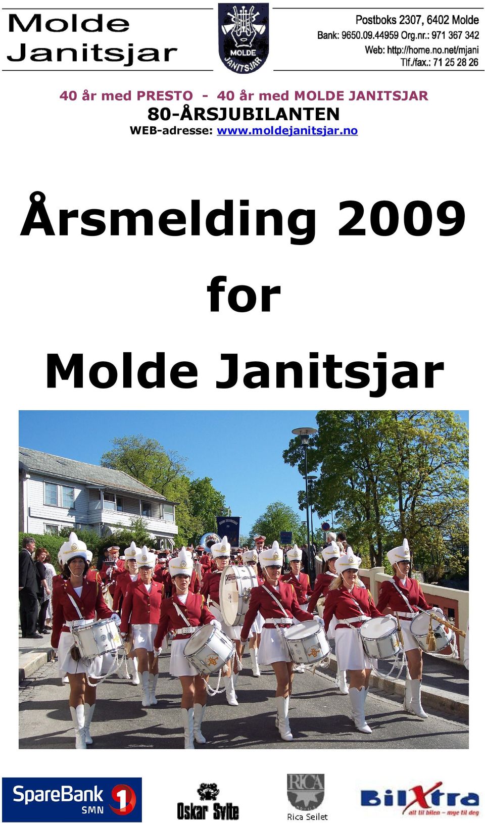 WEB-adresse: www.moldejanitsjar.