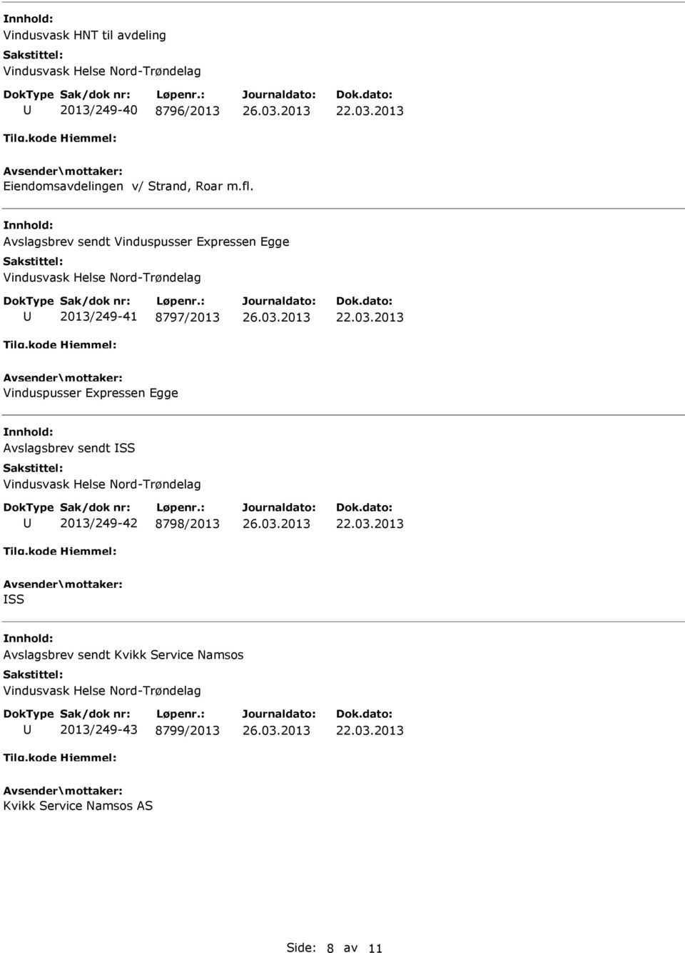 Avslagsbrev sendt Vinduspusser Expressen Egge 2013/249-41 8797/2013 Vinduspusser