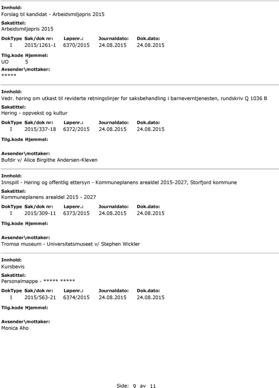 2015/337-18 6372/2015 Bufdir v/ Alice Birgithe Andersen-Kleven nnspill - Høring og offentlig ettersyn - Kommuneplanens arealdel 2015-2027,