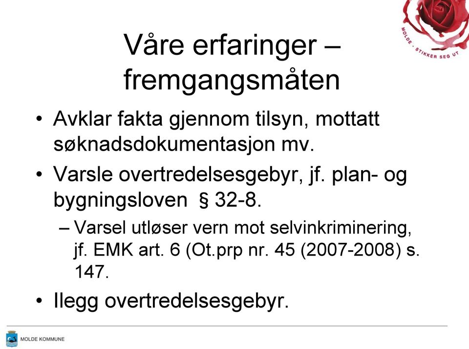 plan- og bygningsloven 32-8.