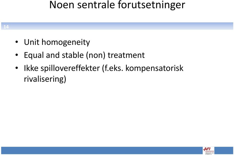 (non) treatment Ikke