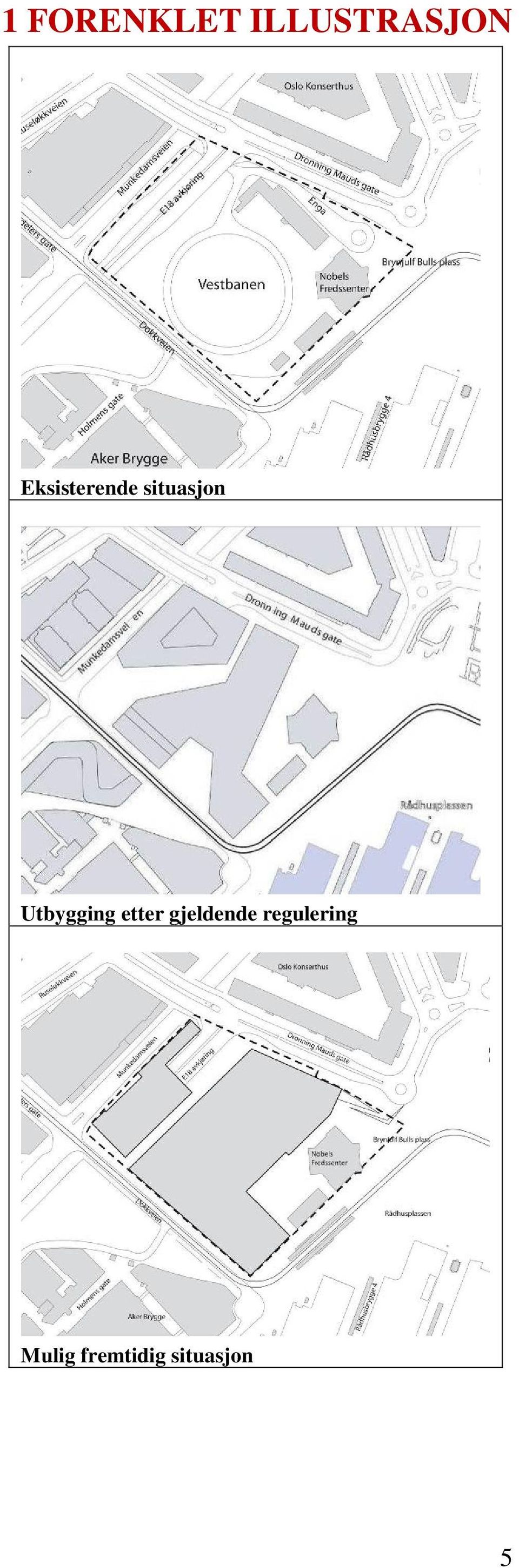 Utbygging etter gjeldende