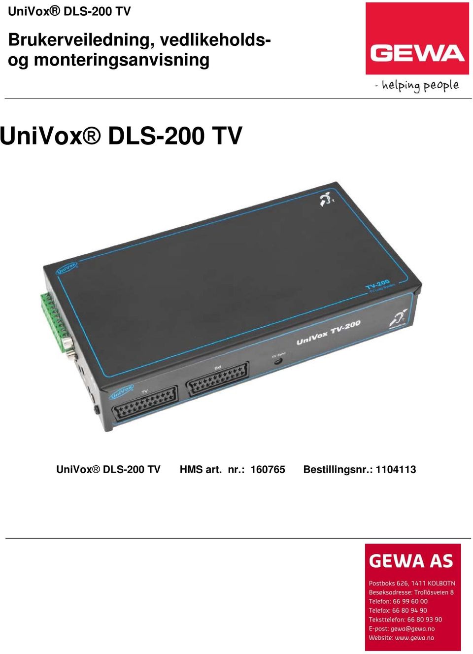 UniVox DLS-200 TV UniVox DLS-200 TV