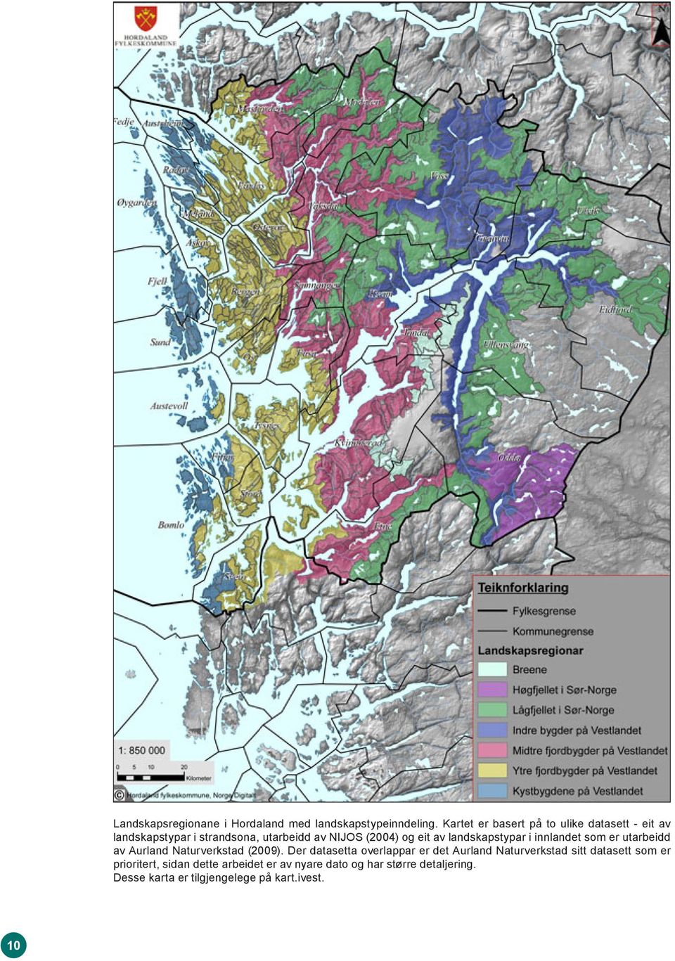 landskapstypar i innlandet som er utarbeidd av Aurland Naturverkstad (2009).