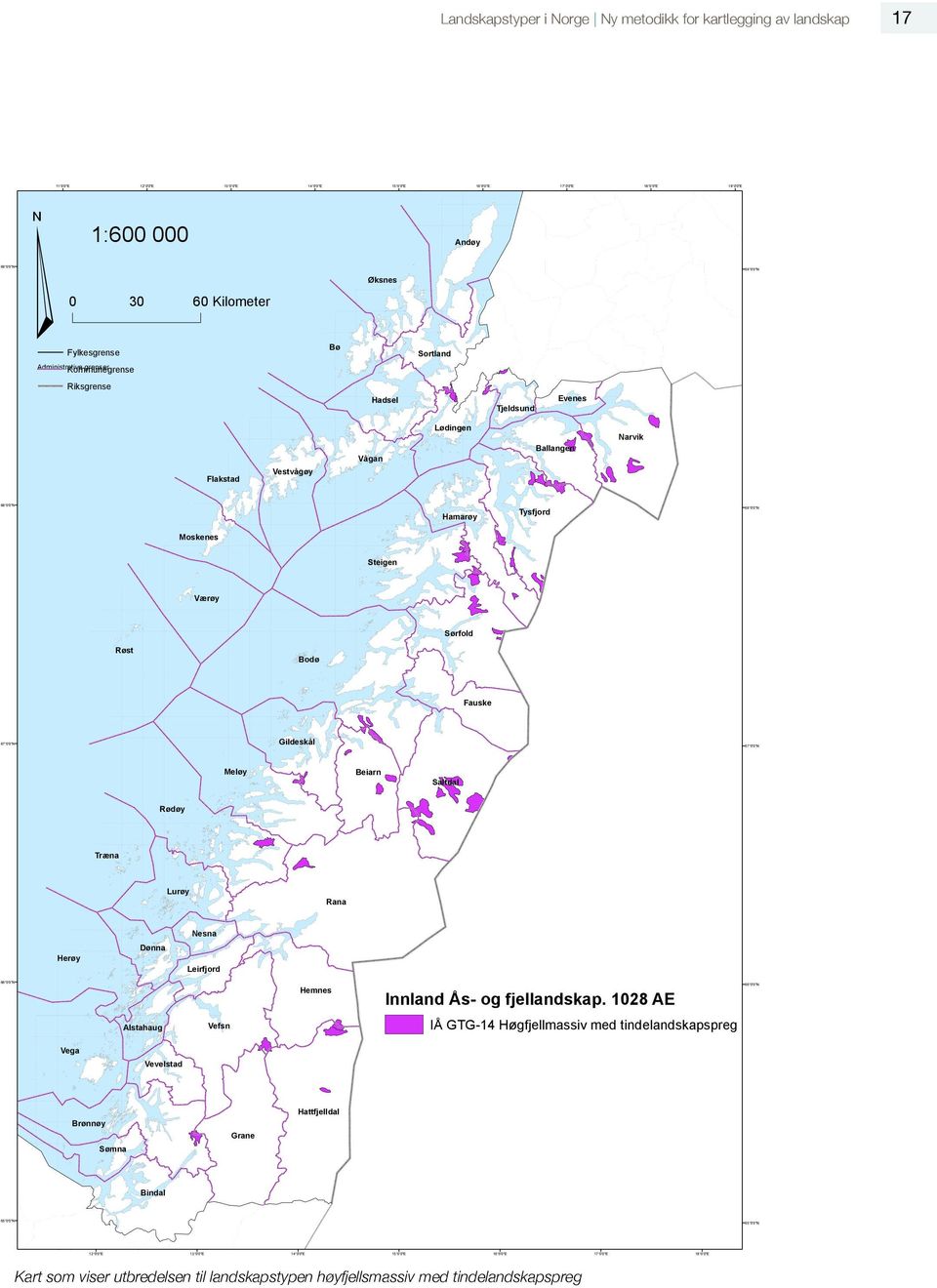 Moskenes Steigen Værøy Sørfold Røst Bodø Fauske Gildeskål 67 0'0"N 67 0'0"N Meløy Beiarn Saltdal Rødøy Træna Lurøy Rana Nesna Dønna Herøy Leirfjord 66 0'0"N Hemnes 66 0'0"N Innland Ås- og