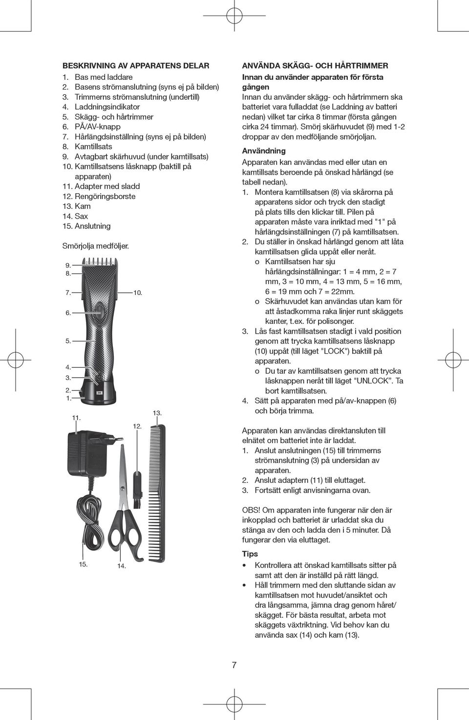 Rengöringsborste 13.