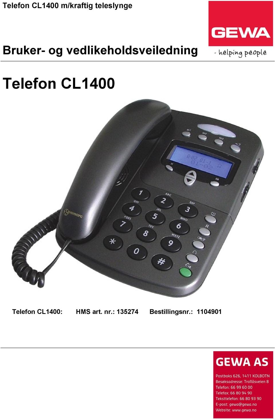 Telefon CL1400 Telefon CL1400: HMS
